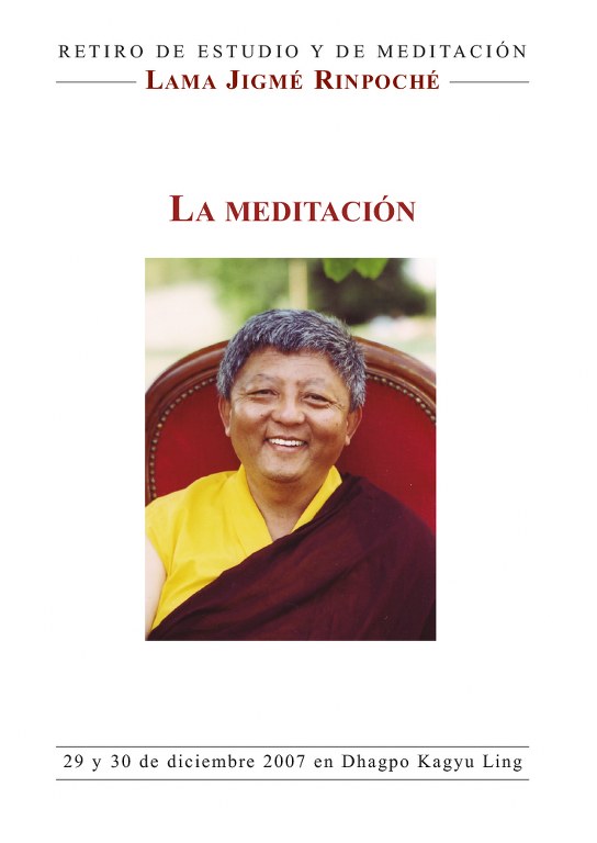 La meditación - lama Jigme Rinpoché